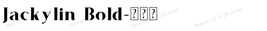 Jackylin Bold字体转换